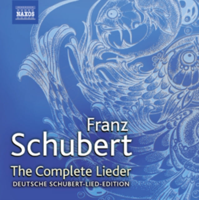 Franz Schubert: The Complete Lieder