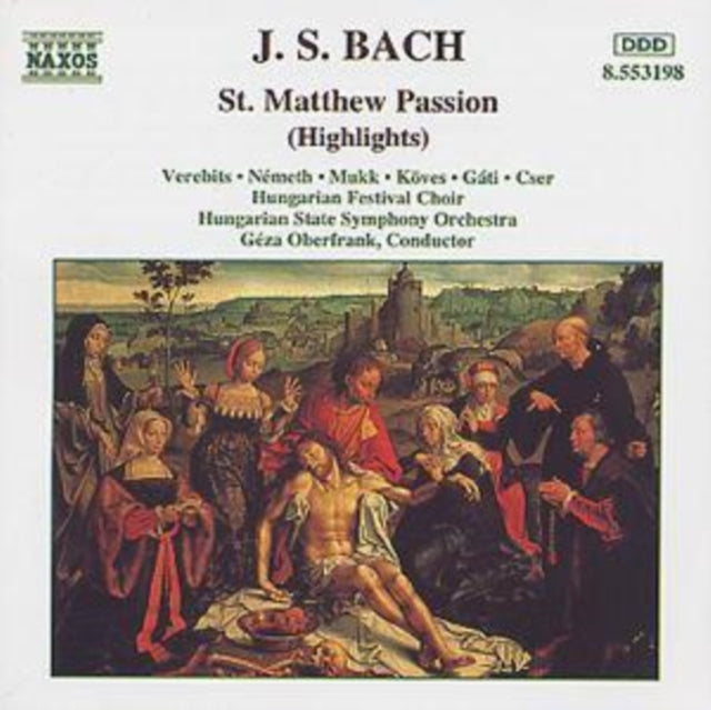 J. S Bach: St. Matthew Passion (Highlights)