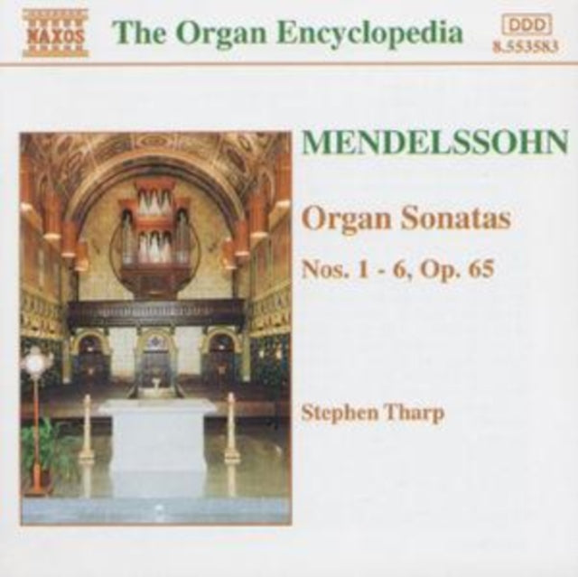 Mendelssohn - Organ Sonatas Nos.