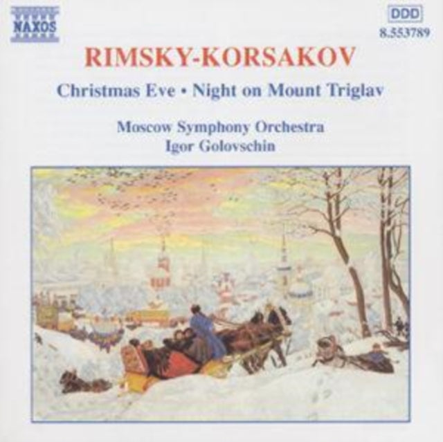 Rimsky-Korsakov: Christmas Eve, Night on Mount Triglav - Moscow S