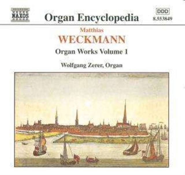 Matthias Weckmann: Organ Works