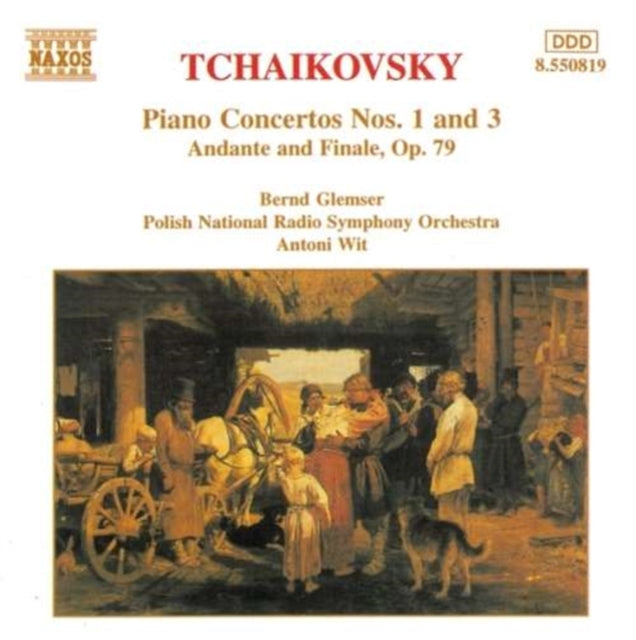 Tchaikovsky: Piano Concertos Nos. 1 and 3