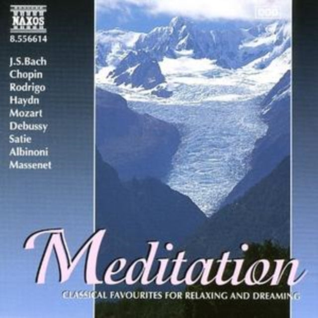 Meditation - Classics for Relaxing and Dreaming
