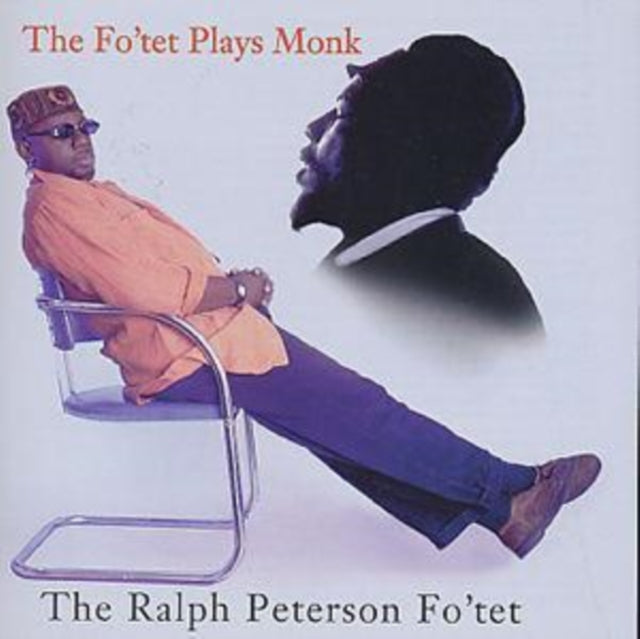 The Fo'tet Plays Monk