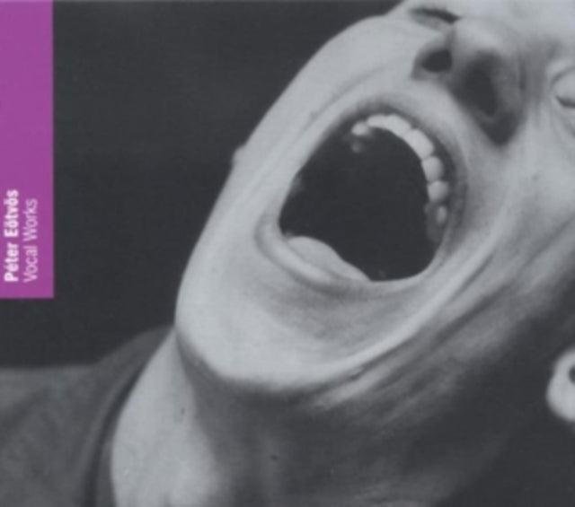 Péter Eötvös: Vocal Works