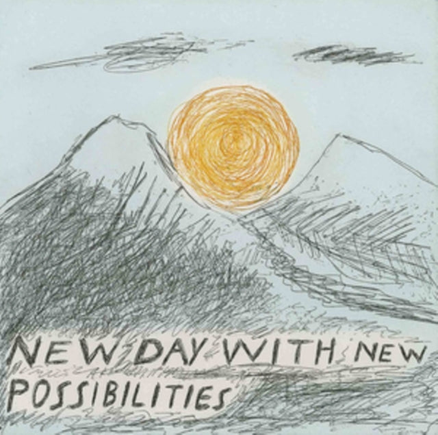 New Day With New Possibilities