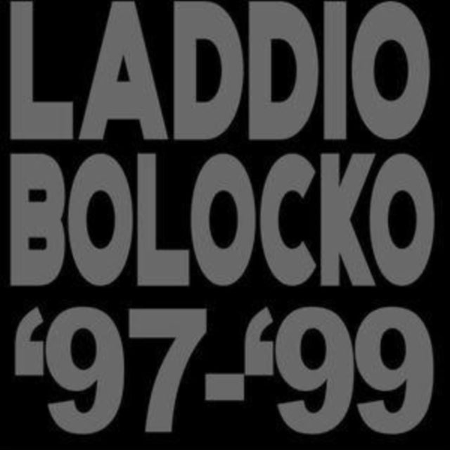Laddio Bolocko 97-99
