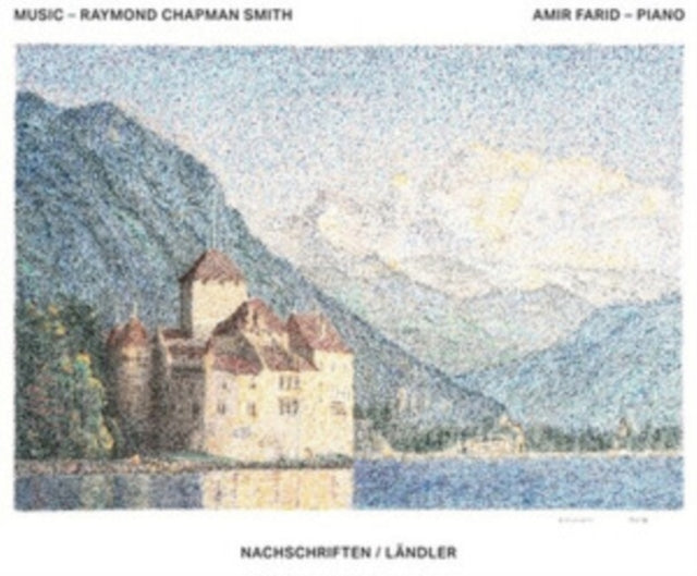 Raymond Chapman Smith: Nachschriften/Ländler