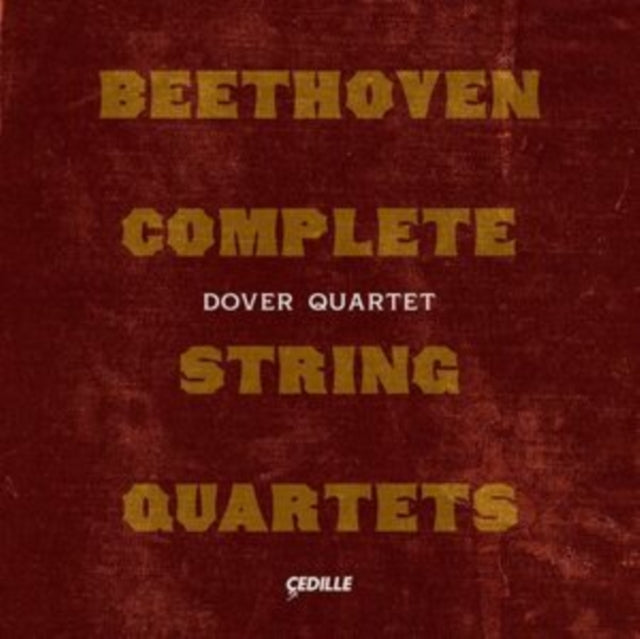 Beethoven: Complete String Quartets