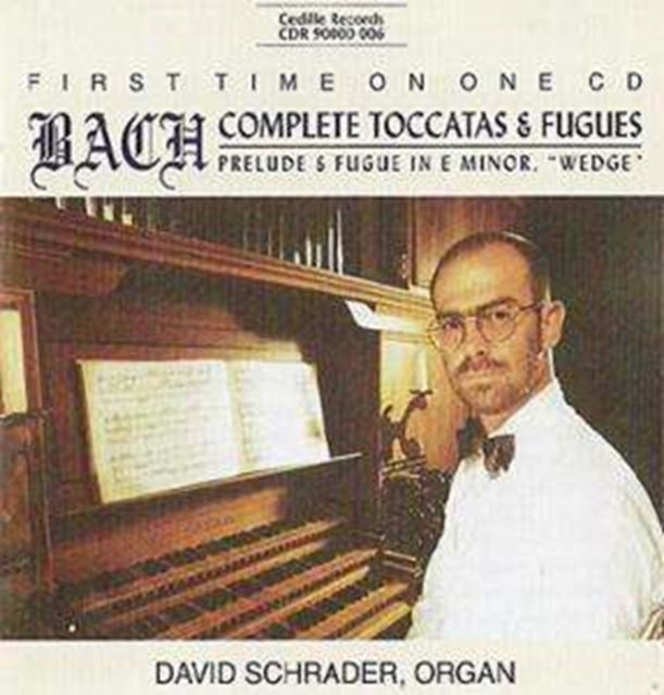 Complete Toccatas and Fugues (Schrader)