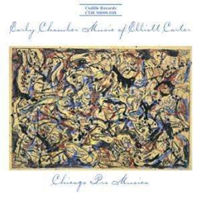 Early Chamber Music of Elliot Carter (Chicago Pro Music)