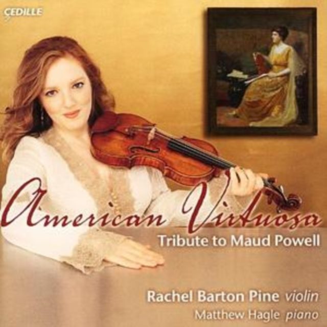American Virtuosa - Tribute to Maud Powell