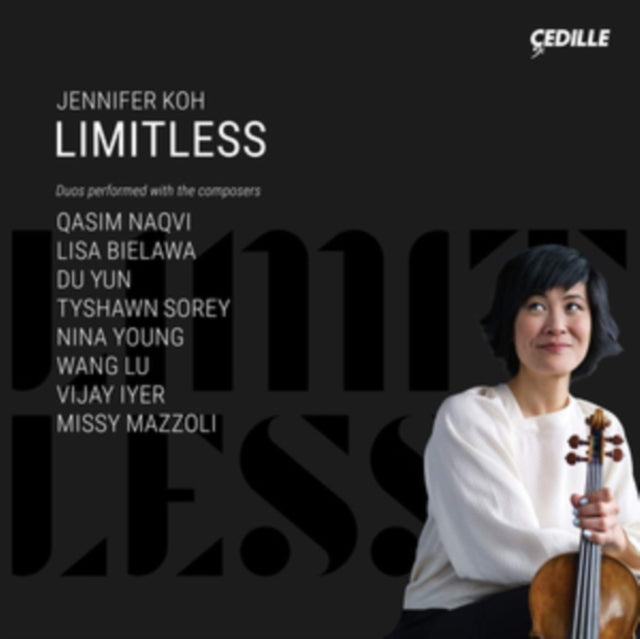 Limitless: Duos Performed By Jennifer Koh and the Composers