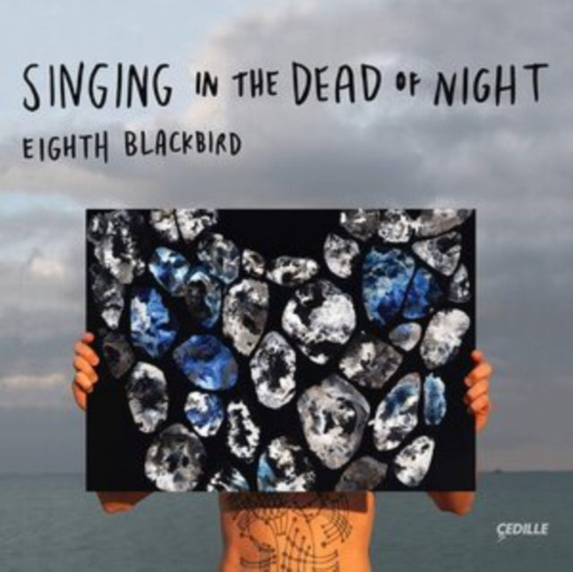 Eighth Blackbird: Singing in the Dead of Night