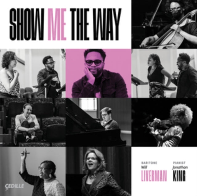 Will Liverman/Jonathan King: Show Me the Way