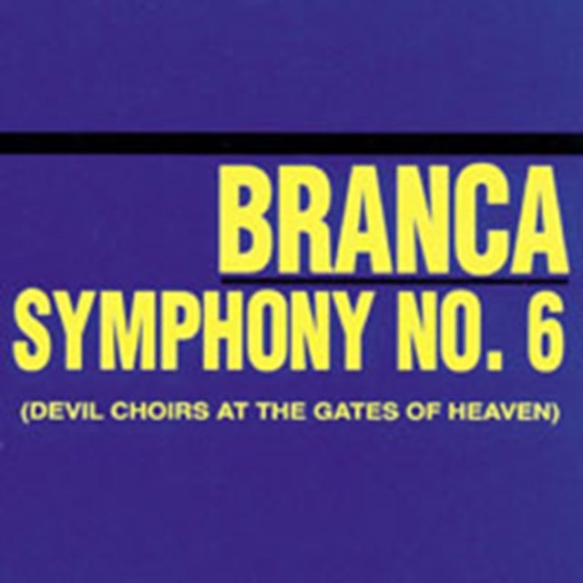 Symphony No. 6: Devil Choirs at the Gates of Heaven