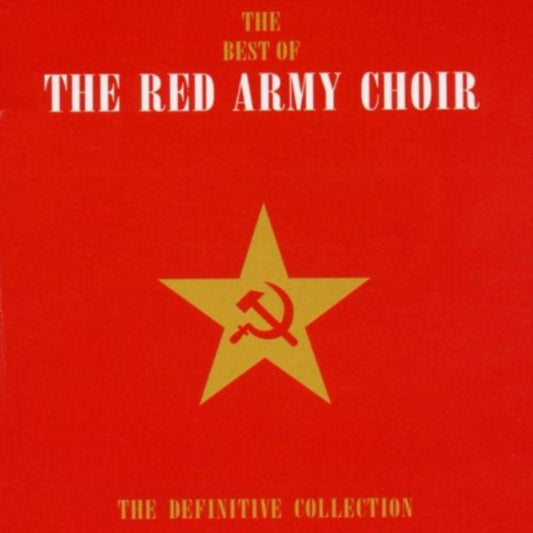 The Best Of The Red Army Choir - The Definitive Collection