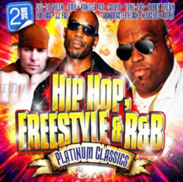 Hip Hop, Freestyle & R&B Platinum Classics