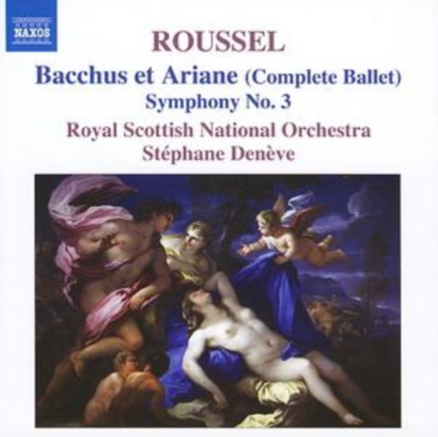 Bacchus Et Ariane (Complete Ballet) (Deneve, Rsno)