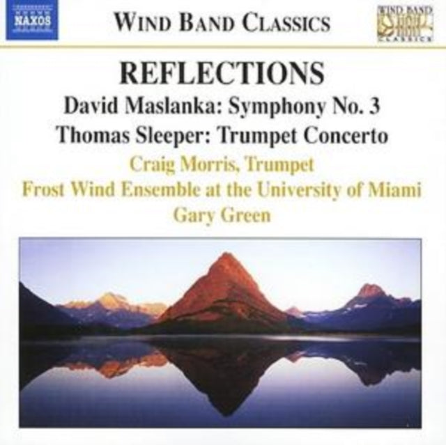 Reflections (Green, Morris, Frost Wind Ensemble)