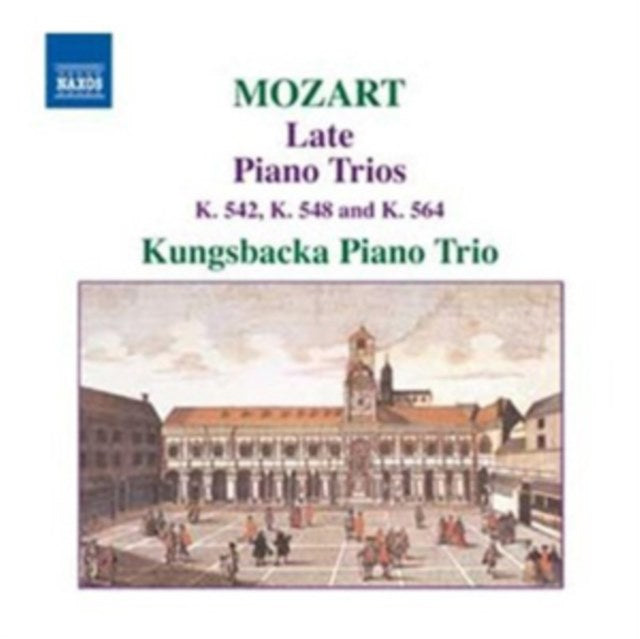 Mozart: Late Piano Trios