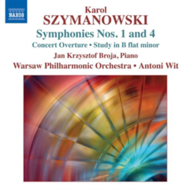 Karol Szymanowski: Symphonies Nos. 1 and 4
