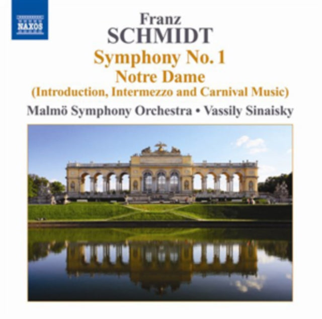 Franz Schmidt: Symphony No. 1/Notre Dame