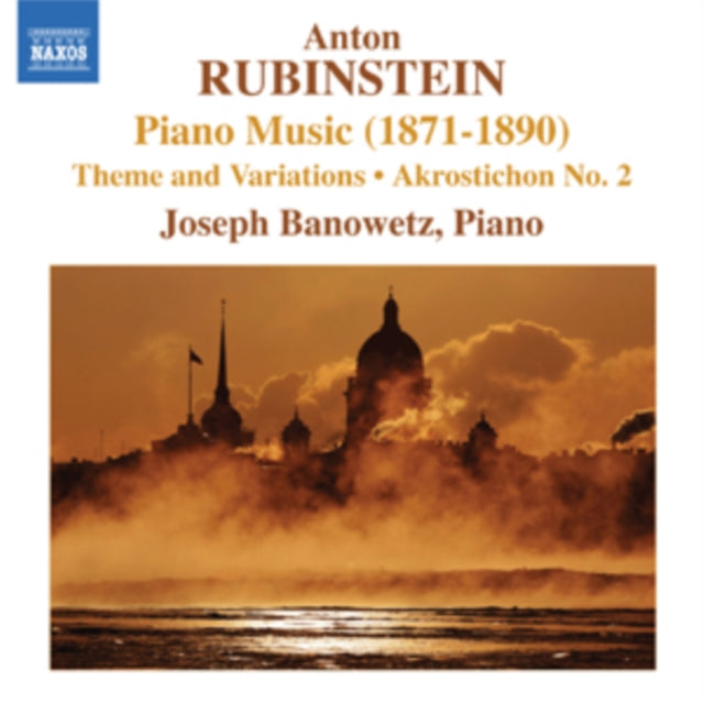 Anton Rubinstein: Piano Music