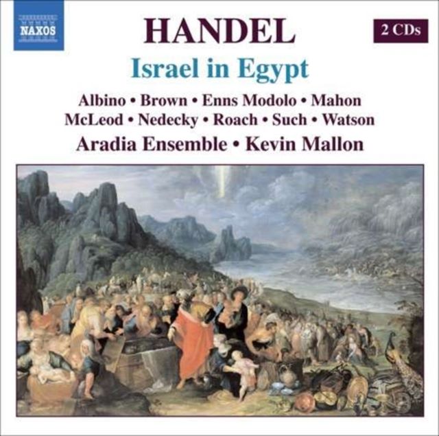 Israel in Egypt (Mallon, Aradia Ensemble)