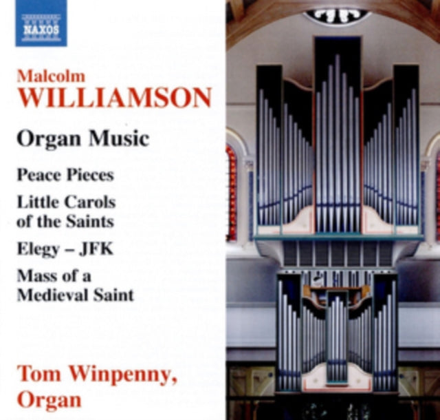 Malcolm Williamson: Organ Music