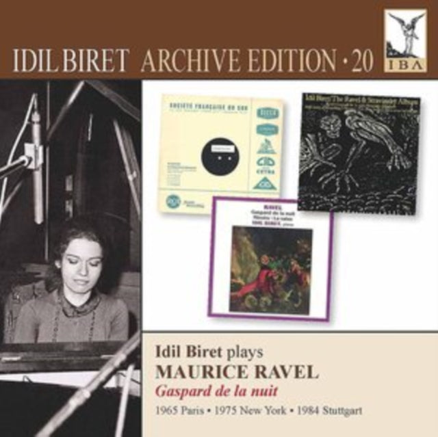 Idil Biret Plays Maurice Ravel: Gaspard De La Nuit