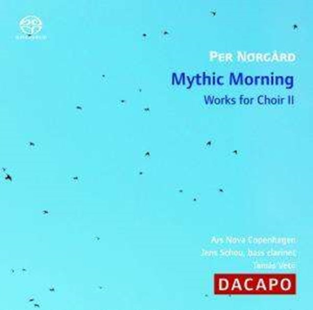 Mythic Morning: Works for Choir Ii