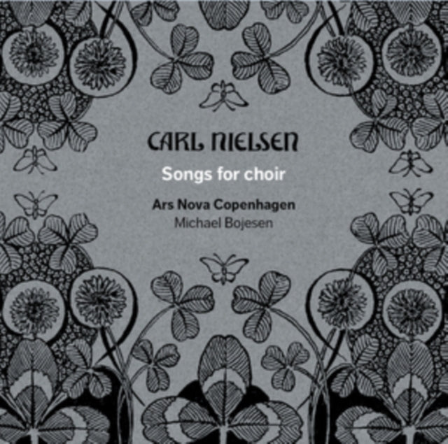 Carl Nielsen: Songs for Choir