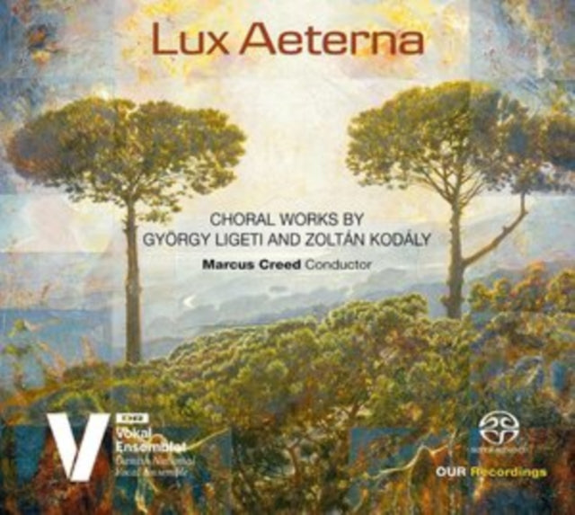 Lux Aeterna: Choral Works By György Ligeti and Zoltán Kodály