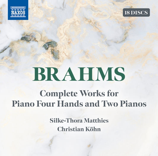 Brahms: Complete Works for Piano Four Hands and Two Pianos