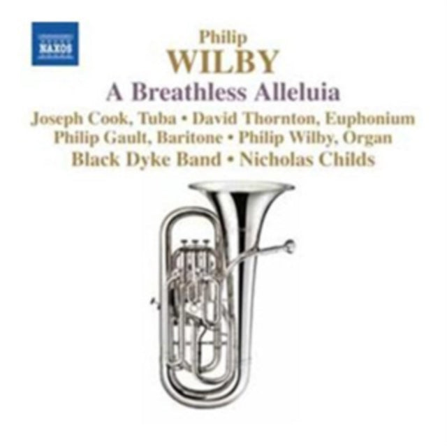 Philip Wilby: A Breathless Alleluia