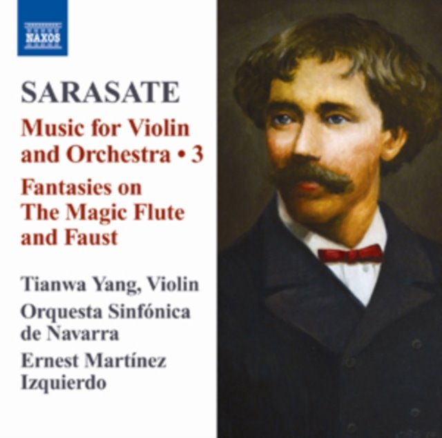 Sarasate: Music for Violin and Orchestra