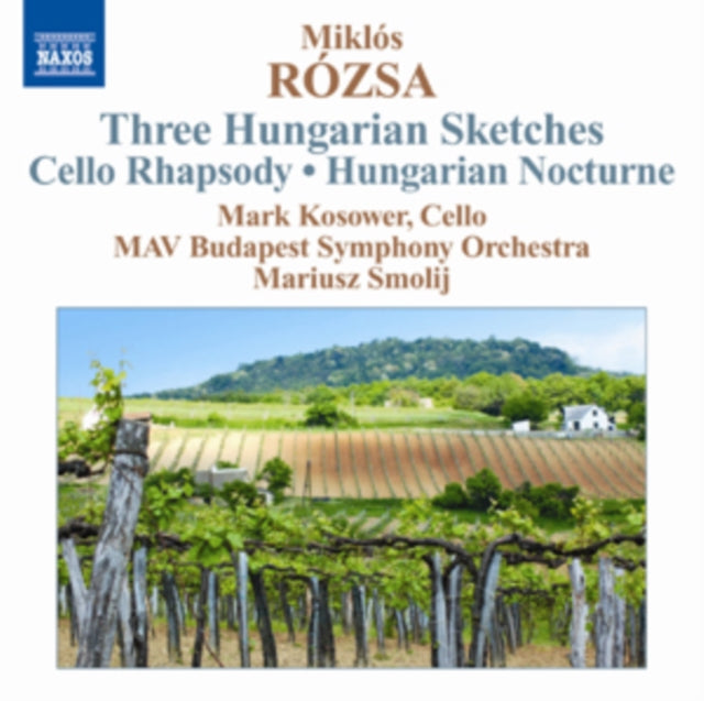 Miklos Rozsa: Three Hungarian Sketches/Cello Rhapsody/...