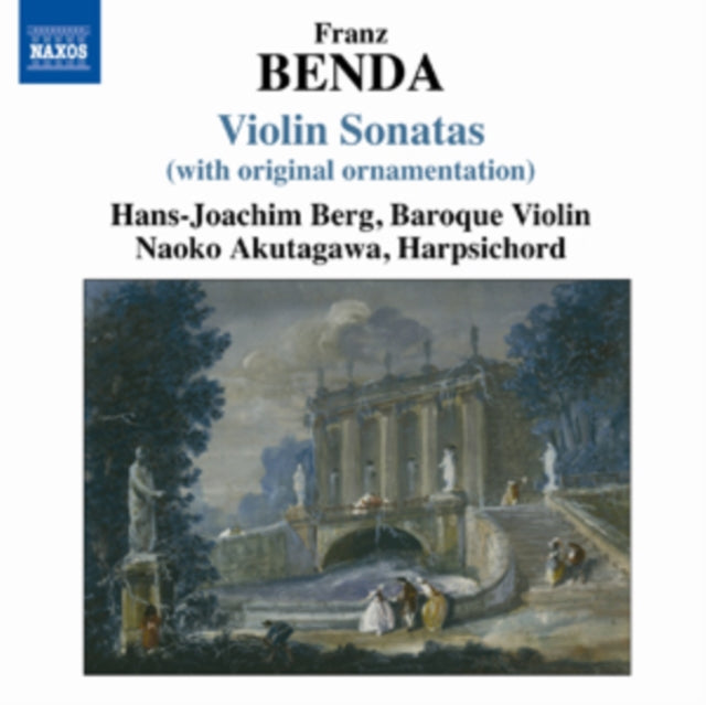 Franz Benda: Violin Sonatas