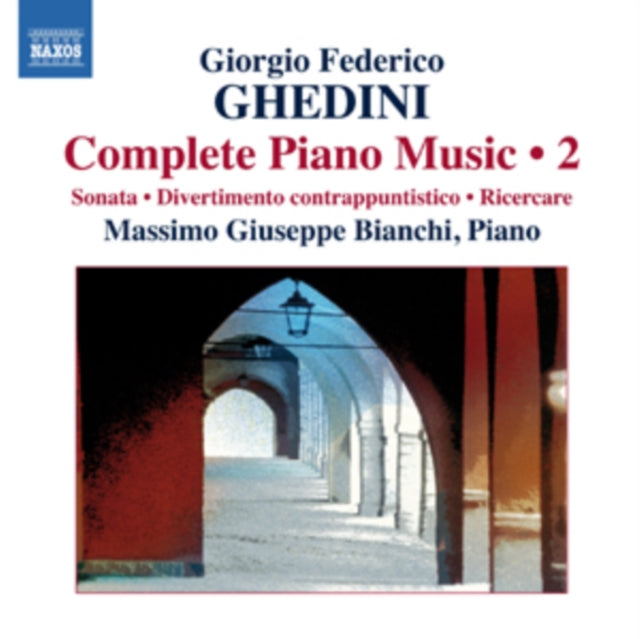 Giorgio Federico Ghedini: Complete Piano Music