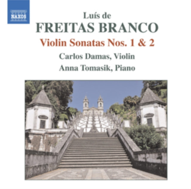 Luis De Freitas Branco: Violin Sonatas Nos. 1 & 2