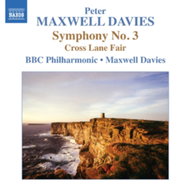 Peter Maxwell Davies: Symphony No. 3/Cross Lane Fair
