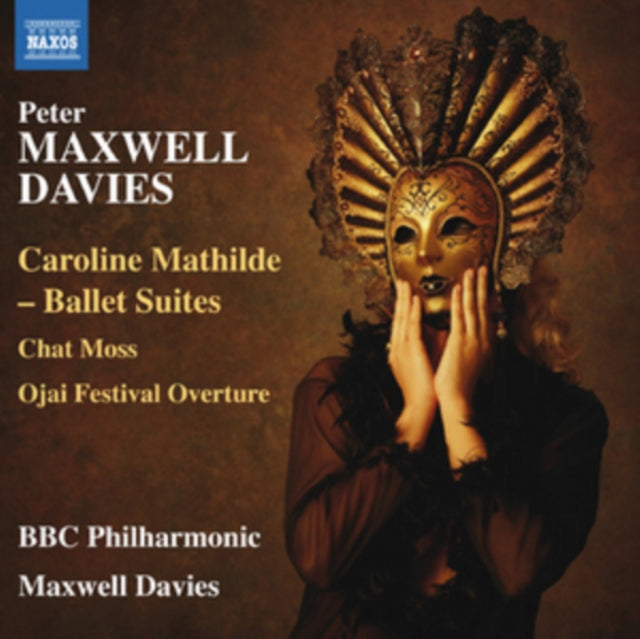 Peter Maxwell Davies: Caroline Mathilde - Ballet Suites