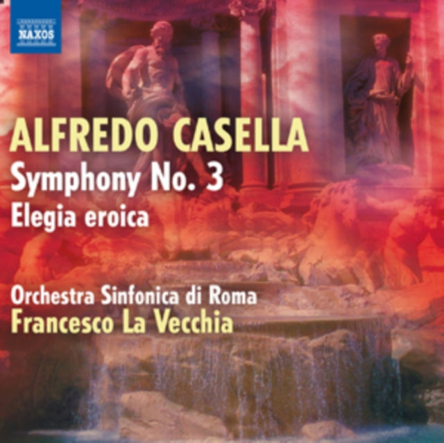 Alfredo Casella: Symphony No. 3