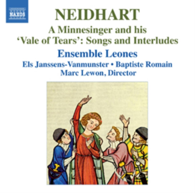 Neidhart: A Minnesinger and His 'Vale of Tears'