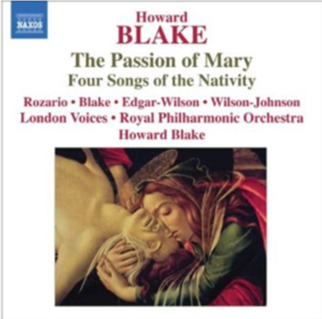 Howard Blake: The Passion of Mary, Four Songs of the Nativity