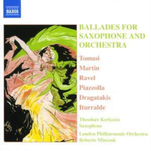 Ballads for Saxophone and Orchestra (Minczuk, Lpo, Kerkezos)