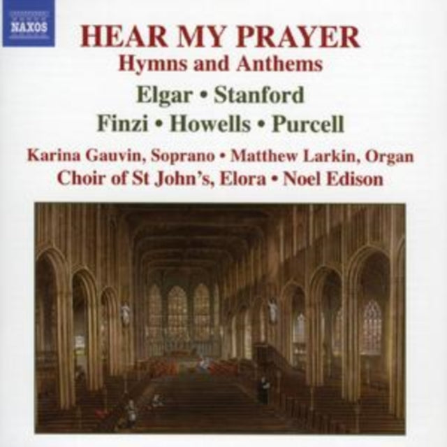 Hear My Prayer - Hymns and Anthems (Edison, Elora, Gauvin)