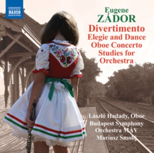 Eugene Zador: Divertimento/Elegie and Dance/Oboe Concerto/...
