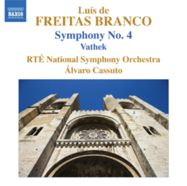 Luis De Freitas Branco: Symphony No. 4/Vathek